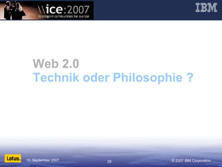 Web 2.0 Technik oder Philosophie ? 