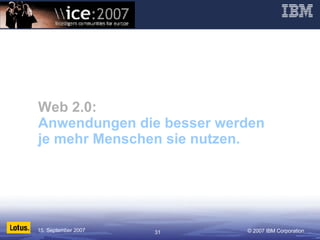 Web 2.0: Anwendungen die besser werden je mehr Menschen sie nutzen. 