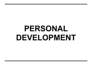 PERSONAL
DEVELOPMENT
 