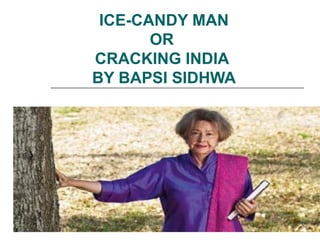 Ice candy man-presentation