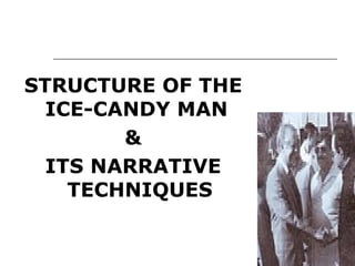 Ice candy man-presentation