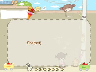 Sherbet)
 