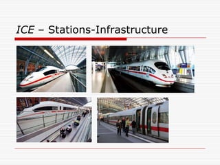 ICE inter city express German high-speed rail network_Roger Bazeley | PPTX