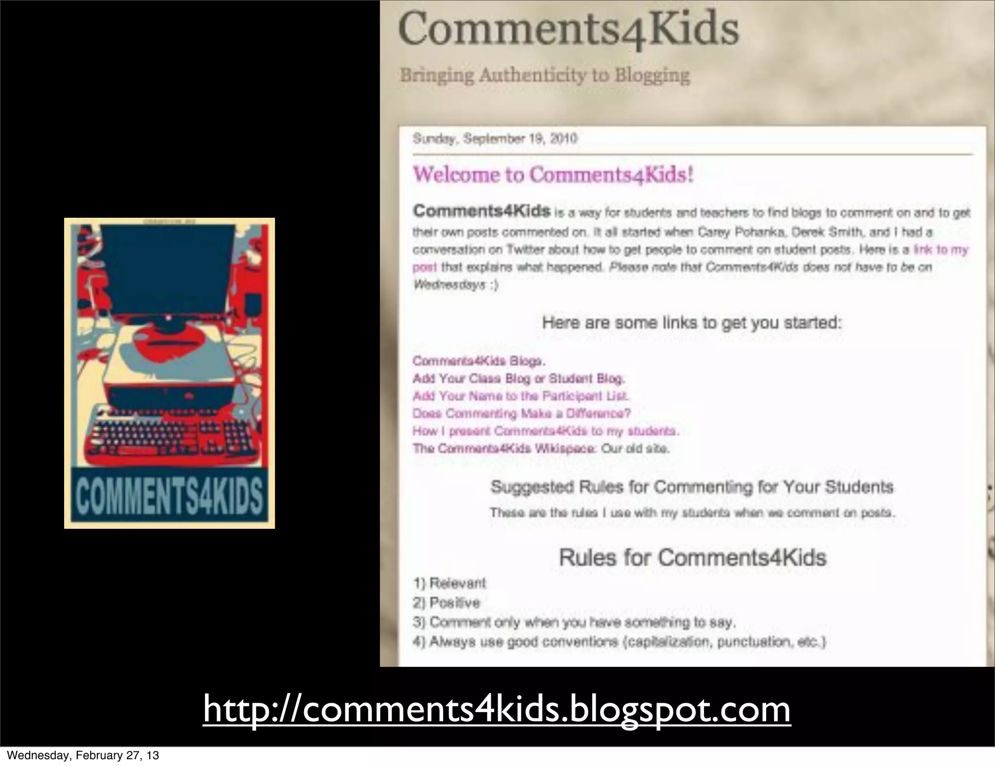 http://comments4kids.blogspot.com
Wednesday, February 27, 13
 