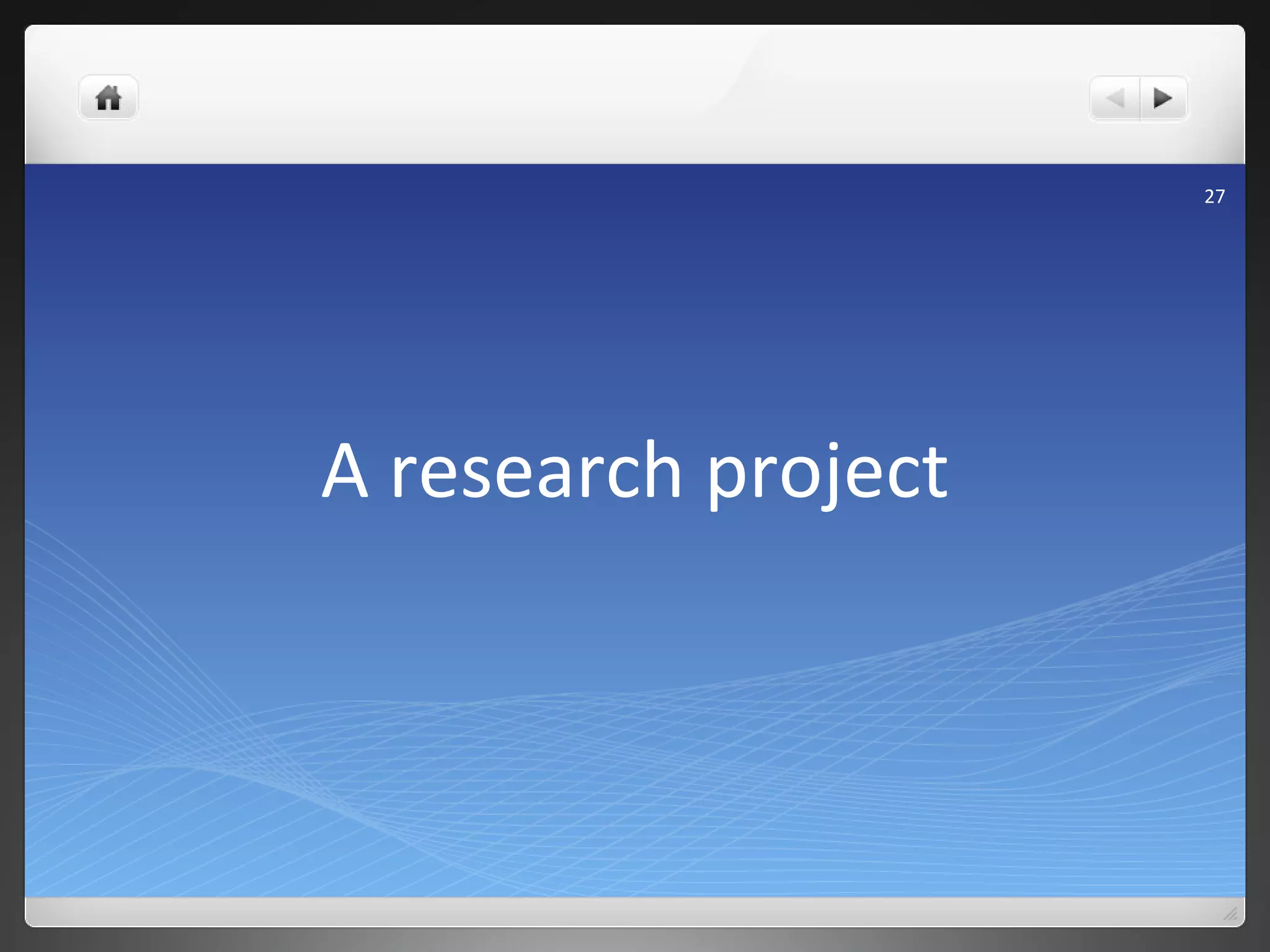 A research project 