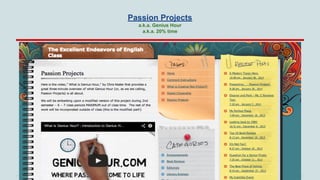 Passion Projects
a.k.a. Genius Hour
a.k.a. 20% time

 