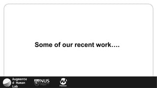 Augmente
d Human
Lab Flowsxr
Some of our recent work….
 