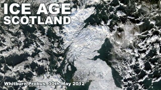 Ice Age Scotland