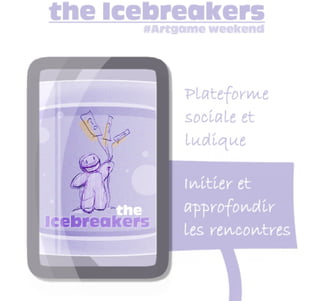 Ice breaker 