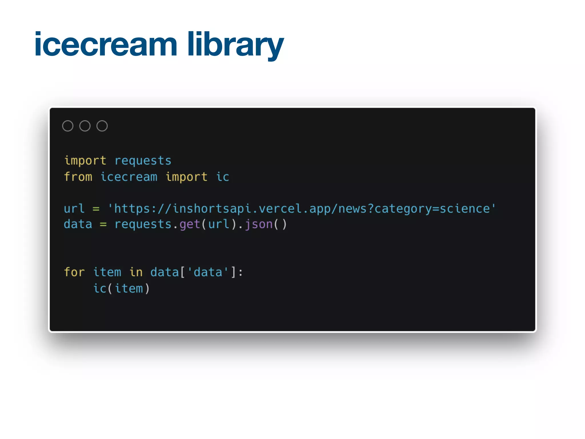 Python icecream library | PPT