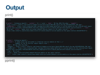print()
pprint()
Output