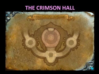 THE CRIMSON HALL
 