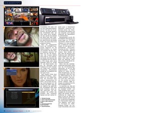 11




12                                                                              STC6000HD PVR lässt sich        gnale (was in Kabelnetzen
                                                                                auf eine Polarisationsebene,    tatsächlich manchmal vor-
                                                                                auf nur FTA oder nur TV be-     kommen kann). Der Recei-
                                                                                grenzen. Als stolzer Besitzer   ver empfing alle bestens und
                                                                                des STC6000HD PVR, der          war imstande, auch Signale
                                                                                noch echte DX-er Ambitio-       außerhalb der Spezifikation
                                                                                nen hat, werden Sie deshalb     zu verarbeiteten.
                                                                                den Blind Scan allen ande-         Beispielsweise konnte der
                                                                                ren Suchoptionen vorziehen.     STC6000HD PVR Signale mit
                                                                                Nur damit können Sie Kanäle     einem Pegel von +47 dBmV
                                                                                finden, die andere Modi nicht   verarbeiten, obwohl die Spe-
                                                                                aufspüren können.               zifikation nur einen Bereich
                                                                                   Nach der erfolgreichen       von -15 dBmV bis +25 dBmV
                                                                                Suche der HOTBIRD-Trans-        angibt. Um den ganzen Fre-
13                                                                              ponder begannen wir die         quenzbereich abzusuchen,
                                                                                USALS-Funktion zu testen        brauchte die Box 7 Minuten
                                                                                und brachten die Box dazu,      und 30 Sekunden. Während
                                                                                25 Satelliten zwischen 30°      unserer Tests stellten wir
                                                                                West und 45° Ost abzusu-        fest, dass der Receiver eine
                                                                                chen. Der Prozess lieferte      Änderung beim QAM-Modus
                                                                                etwa 1700 TV- und 1300 Ra-      sofort erkennt und sich an-
                                                                                dio-Kanäle. Der Speicher des    passt, ohne dass man das
                                                                                STC6000HD PVR war danach        Band neu absuchen muss.
                                                                                zu 30% belegt, denn seine       Dies ist eine unerwartet an-
                                                                                Kapazität reicht für 10.000     genehme Funktion.
                                                                                TV- und Radio-Kanäle. Die          Bevor man den Installati-
                                                                                Box hat überhaupt keine         onsprozess abschließt, sollte
                                                                                Probleme mit SCPC Kanälen       man die A/V-Einstellungen
14                                                                              und findet auch schwache        überprüfen, ob sie für das
                                                                                Transponder. Offensichtlich     angeschlossene      TV-Gerät
                                                                                enthält der STC6000HD PVR       optimal ist. Außer für spe-
                                                                                sehr gute Tuner.                zielle Einstellungen, wie die
                                                                                   Nach diesem Erfolg beim      Formatgröße lässt sich hier
                                                                                Satelliten-Empfang, wech-       die HDMI-Auflösung bis auf
                                                                                selten wir zum Kabel-Emp-       1080p einstellen. Das kön-
                                                                                fang. Wir benutzten dazu        nen nicht allzu viele Recei-
                                                                                unseren Hausanschluss für       ver. Die meisten von ihnen
                                                                                DVB-C und suchten das dor-      können lediglich 1080i er-
                                                                                tige Kanal-Angebot ab. Wir      zeugen, ein weiteres Plus für
                                                                                suchten alle QAM- Modi ab,      den STC6000HD PVR.
                                                                                von QAM-16 bis QAM-256.            Zu beachten ist, dass bei
                                                                                Der STC6000HD PVR hatte         Einstellungen größer als 576i
15                                                                              keine Probleme, diese Ka-       am analogen SCART- und
                                                                                näle aufzurufen und dar-        Video-Ausgang keine Video-
                                                                                zustellen. Wir prüften den      Ausgabe ist; es erscheint le-
                                                                                Empfang sehr schwacher          diglich der Hinweis, dass die
                                                                                Signale und sehr starker Si-    Auflösung für diesen Aus-
                                                                                                                gang zu hoch ist. Obwohl es
                                                                                11 Mosaik-Anzeige               andere Receiver gibt, die an
                                                                                12 Bild-in Bild Basisanzeige    den SCART/RCA-Ausgängen
                                                                                13 Bild-in-Bild nebenein-       ein “Downscaled”-Signal mit
                                                                                ander                           576i abgeben, auch wenn
                                                                                14 Sprachauswahl der            ein HD-Signal am HDMI-
                                                                                Kanal-Untertitel                Ausgang anliegt, hat Ice-
                                                                                15 Sprachauswahl                crypt entschieden, dies nicht


 70 TELE-satellite — Global Digital TV Magazine — 10-1
                                                     1/201 — www.TELE-satellite.com
                                                         1
 