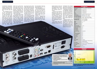 te Aufnahmen wiedergeben,              wählt man aus einer Drop-               dass einige sehr laut, andere     tion einzusetzen, denn Pro-    Seiten besuchen, wenn man            STC6000HD PVR verfügbar
sondern auch auf dem Da-               Down-Liste. Wenn man nur                wieder sehr leise sind. Ice-      grammschemata sind nicht       WebZeal als Plug-in einsetzt.        sein werden und Sie als sein                                                TECHNICAL
                                                                                                                                                                                                                                                                          DATA
tenträger befindliche Multi-           einen DVB-S2 Tuner hat, ist             crypt hat dafür eine Abhilfe.     immer genau genug.             Der WebZeal Plug-in ist ein          Besitzer viel Vergnügen ha-
media-Daten abspielen wie:             man natürlich dabei auf den             Man kann den Ton-Pegel je-           Den STC6000HD PVR kann      Web-Browser und wurde                ben werden, sie zu erproben.              Manufacturer                        Icecrypt, Sittingbourne, United Kingdom

MP3, JPG, MPG, oder DivX               gleichen Transponder und                des einzelnen Kanals indivi-      man auch am LAN anschlie-      vom Hersteller bereits in-             Abschließend möchten wir                Webpage                             www.icecrypt.com
AVI.                                   Kabel-Kanal beschränkt. Es              duell einstellen, gegenüber       ßen, wenn man einen In-        stalliert.                           die Möglichkeit herausstel-               Email                               info@icecrypt.com
  Der STC6000HD PVR hat                ist auch möglich, zwei Kanä-            dem Normalpegel bis zu 30         ternet-Anschluss hat. Er ist     Da dies ein Linux-basierter        len, dass Sie Ihre Kanallisten            Fax                                 +44-1795 427 666
so viele Zusatzfunktionen,             le nebeneinander in gleicher            % erhöhen oder bis zu 30 %        kompatibel zu einem DHCP-      Receiver ist, kann man im            und andere Settings auf an-
                                                                                                                                                                                                                               Model                               STC6000HD PVR
dass es nicht einfach ist,             Größe zu betrachten.                    verringern. Eine wirklich hilf-   Router, so dass man in den     STC6000HD PVR zusätzliche            geschlossenen Datenträgern
sie alle aufzuzählen. Aber               Eine andere nette Funkti-                                               meisten Fällen nichts konfi-   Software installieren. Das                                                     Function                            Two tuner HD receiver with Linux OS
                                                                               reiche Einrichtung.                                                                                   speichern können. Es ist
wir wollen es trotzdem ver-            on ist das Multi-Picture oder             Man kann den STC6000HD          gurieren muss.                 kann Software sein, die man          eine exzellente Möglichkeit,              Choice of tuners                            , DVB-C, DVB-T or DVB-T2
suchen. Eine der netten                Mosaik-Display. Man kann                PVR so konfigurieren, dass           Einmal     angeschlossen    von der Icecrypt - Homepa-           Kanal- und Favoritenlisten                Input range of            tuner     950-2150 MHz, -65 to – 25 dBm
Funktionen ist PIP (Bild-im            damit neun oder 12 Kanäle               er bei einer Aufnahme auto-       kann man Videoclips von        ge lädt - beispielsweise eine        nach einem Software-Up-                   Input range of DVB-C tuner          50 MHz ~ 1 GHz, QAM 16 ~ QAM 256,
Bild), womit man zwei Ka-              in einem Mosaik anzeigen                matisch eine Vor- oder Nach-      YouTube ansehen (eine re-      neue Version von WebZeal -           grade schnell wieder einzu-                                                   1Ms/sec ~7 Ms/sec, -15 dBmV ~ 25 dBmV
näle gleichzeitig betrachten           lassen und zwischen allen               laufzeit anfügt. Wenn man         guläre Menü-Option des Re-     oder es kann ein Plug-in sein        laden.                                    Input range of DVB-T                VHF III: 174~230 MHz
kann. Das Hauptprogramm                navigieren. Ein Kanal ist da-           etwas besonders Wichtiges         ceivers) oder auch andere      von unabhängigen Program-              Insgesamt gesehen ist der               and DVB-T2 tuners                   UHF IV: 470~606 MHz
füllt den ganzen Bildschirm            bei immer aktiv, die anderen            aufnehmen will, ist es keine                                     mierern.                             STC6000HD PVR nicht nur                                                       UHF V: 606~862 MHz
aus, während der zweite Ka-            Bilder sind eingefroren.                schlechte Idee, diese Funk-                                        Wir rechnen damit, dass            sehr elegant und erstklassig,             DiSEqC                              1.0, 1.1, 1.2
nal ohne Ton in einem ver-               Beim Surfen zwischen den                                                                               vielleicht mehr und mehr in-         sondern auch komfortabel                  USALS                               yes
kleinerten Fenster gezeigt             Kanälen stellt man oft fest,                                                                             teressante Plug-ins für den          und schnell. Er deckt nicht
                                                                                                                                                                                                                               HDMI output                         1
wird. Den zweiten Kanal                                                                                                                                                              nur die Bedürfnisse im tägli-
                                                                                                                                                                                                                               SCART                               2
                                                                                                                                                                                     chen Gebrauch, sondern eig-
                                                                                                                                                                                     net sich auch für DX-er und               Analog A/V outputs                  6 x RCA

                                                                                                                                                                                     Satelliten-Enthusiasten.                  Component video output              yes

                                                                                                                                                                                                                               S-Video output                      yes

                                                                                                                                                                                                                               UHF modulator                       no

                                                                                                                                                                                                                               0/12V connector                     no

                                                                                                                                                                                                                               Digital audio output                optical S/PDIF

                                                                                                                                                                                                                               EPG                                 yes

                                                                                                                                                                                                                               C/Ku-Band compatible                yes

                                                                                                                                                                                                                               SCPC compatible                     yes

                                                                                                                                                                                                                               PVR function                        yes

                                                                                                                                                                                                                               USB 2.0 ports                       3x

                                                                                                                                                                                                                               Ethernet                            yes

                                                                                                                                                                                                                               E-SATA                              yes

                                                                                                                                                                                                                               Main processor                      STi chipset

                                                                                                                                                                                                                               Memory                              Flash ROM 64 Mbytes, SDRAM 256 Mbytes,
                                                                                                                                                                                                                                                                   EEPROM 256 Bytes

                                                                                                                                                                                                                               Power supply                        AC 100 ~ 250 V 50/60 Hz

                                                                                                                                                                                                                               Power consumption                   55 W max. (1 W max. in deep standby mode)

                                                                                                                                                                                                                               Dimensions                          340 x 60 x 230 mm

                                                                                                                                                                                                                               Weight                              2 kg

                                                                                                                                                                                                                               Operating temperature               0° ~ +45° C



                                                                                                                                                                                                                                                                  ENERGY
                                                                                                                                                                                                                                                                       DIAGRAM




                                                                                                                                                                 Expertenmeinung                                                              Apparent Power

                                                                                                                                                    Sehr schnelle und einfache Wirkungsweise durch
                                                                                                                                                    mächtigen Prozessor und große RAM-Kapazität
                                                                                                                                                    Flexible Konstruktion ermöglicht unterschiedliche
                                                                                                                                                                                                                                              Active Power

                                                                                                                                                +
                                                                                                                                                    Tuner-Kombinationen
                                                                                                                                                    Kompatibel zu Linux-Plug-ins                                                          Mode             Apparent Active Factor
                                                                                                                                                    Viele Daten-Schnittstellen                                                            Active           40 W     20 W 0.5
                                                                                                                                                    Elegantes Gerätedesign und geschmackvolle Bild-     Jacek Pawlowski
                                                                                                                                                                                                                                          StandBy          30 W     15 W 0.5
                                                                                                                                                                                                                                          Deep StandBy      4W      0.5 W 0.125
                                                                                                                                                    schirmanzeige                                          TELE-satellite
                                                                                                                                                                                                              Test Center
                                                                                                                                                                                                                   Poland
                                                                                                                                                    Gelegentliche Software-Abstürze (obwohl Restart
                                                                                                                                                    mit der Stand-By Taste jederzeit möglich)
                                                                                                                                                –   Kleiner Bug bei Drehantennen: BlindScan Funktion steuert nicht
                                                                                                                                                    den USALS-Motor                                                          5 minutes - shallow standby mode, next 5 minutes - operational
                                                                                                                                                                                                                             mode with playing back a recording from an external USB HD, last 5
                                                                                                                                                                                                                             minutes - deep standby mode


74 TELE-satellite — Global Digital TV Magazine — 10-1
                                                    1/201 — www.TELE-satellite.com
                                                        1                                                                                                                                                              www.TELE-satellite.com — 10-1
                                                                                                                                                                                                                                                   1/201 —
                                                                                                                                                                                                                                                       1                TELE-satellite — Global Digital TV Magazine   75
 