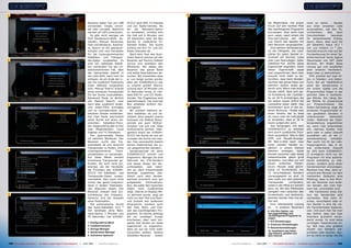 1                                                                                                                                                          6

                                                                                     Receiver jeden Typ von LNB          DCCCI fand 894 TV-Dienste                                                die Möglichkeit, mit einem                    nicht so üblich - Sender
                                                                                     verwenden: Single, univer-          und 221 Radio-Dienste. Als                                               Druck auf den rechten Pfeil                   aus einer einzelnen Liste
                                                                                     sal oder unicable. Natürlich        wir die Netzwerk-Option                                                  das nachfolgende Programm                     auszuwählen, wie den Fa-
                                                                                     werden all LOFs unterstützt.        zu schalteten, erhöhte sich                                              anzuzeigen. Aber wenn man                     voritenlisten.   Man    kann
                                                                                        Es gibt nicht weniger als        die Zeit auf 6 Minuten und                                               gern zappt, spart einem die                   Favoritenlisten     benutzen
                                                                                     fünf Sendersuch-Modi: Au-           20 Sekunden, aber die Box                                                Icecrypt-Lösung viel Zeit                     für beispielsweise Drama,
                                                                                     tomatic, Manual, Advanced,          konnte 21 zusätzliche TV-                                                und macht das Spielen mit                     Sport, News, aber auch für
                                                                                     Fast und Blindscan. Automa-         Dienste finden. Die Suche                                                dem Receiver vergnüglicher.                   die Satelliten Astra 19.2 °
                                                                                     tic Search ist am gebräuch-         schloss mit 915 TV- und 221                                                Eine weitere Verbesserung                   Ost und Hotbird 13 ° Ost.
                                                                                     lichsten und vom Hersteller         Radio-Diensten ab.                                                       ist die Fähigkeit, die Laut-                  Deshalb braucht man auf der
                                                                                     für die vorprogrammierten              Nach dem Test des Auto-                                               stärke für jeden Sender in-                   Fernbedienung für einen Sa-
                                                                                     Satelliten- und Transpon-           matic Search setzten wir den                                             dividuell auf Normal, Leise                   tellitenwechsel keine eigene
2                                                                                    der-Daten vorgesehen. Es            Receiver auf Factory Default      7                                      oder Laut festzulegen. Jeder                  Steuertaste wie SAT (oder
                                                                                     sind 162 weltweite Satelli-         zurück und starteten den                                                 Satelliten-Fan dürfte diese                   ähnlich). Wir finden diese
                                                                                     ten vorhanden! Für den un-          BlindScan. Wir ließen den                                                Eigenschaft begrüßen. Dank                    Lösung gut und empfehlen
                                                                                     wahrscheinlichen Fall, dass         Receiver das ganze Band                                                  dieser Eigenschaft zappt                      allen anderen Herstellern,
                                                                                     der betrachtete Satellit in         und beide Polarisationen ab-                                             man angenehmer, denn man                      diese Idee zu übernehmen.
                                                                                     der Liste fehlt, kann man ihn       suchen. Wir erwarteten dass                                              braucht nicht mehr zu be-                        EPG arbeitet auf zwei Ar-
                                                                                     anfügen, da am Ende der Li-         er nun lange suchen würde,                                               fürchten, dass beim Sender-                   ten, in Tabellen- und Zeilen-
                                                                                     ste vier zusätzlich Positionen      aber der S3500HDCCCI war                                                 wechsel das ganze Haus von                    Form. Bei der Tabellenform
                                                                                     (User defined) vorgesehen           zu unserer großen Überra-                                                plötzlich lautem Audio ge-                    steht der Sendername in
                                                                                     sind. Manual Search erlaubt         schung nach 10 Minuten und                                               weckt wird. Wenn man einen                    der ersten Spalte und die
                                                                                     einen einzelnen Transponder         15 Sekunden fertig. Er mel-                                              Sender wählt, lässt sich sei-                 Programmtitel folgen in der
                                                                                     für die Suche auszuwählen.          dete 918 TV- und 221 Radio-                                              ne Einstellung der Lautstär-                  gleichen Zeile in rechtecki-
                                                                                     Advanced Mode ist ähnlich           Sender. Die Ergebnisse sind                                              ke um 30 % erniedrigen, die                   gen Blöcke. Die Länge die-
                                                                                     wie Manual Search, man              beeindruckend. Die Icecrypt                                              bei jedem neuen Aufruf die                    ser Blöcke ist proportional
3                                                                                    kann aber zusätzlich Audio-         Box arbeitete wirklich her-       8                                      Lautstärke leiser stellt. Das                 zur Programmdauer. Die
                                                                                     und Video-PIDs eintragen            vorragend!                                                               funktioniert auch in der an-                  Zeilen-Darstellung zeigt die
                                                                                     und so normalerweise ver-              Wir suchten mehrere an-                                               deren Richtung - findet man                   einzelnen Programmtitel ei-
                                                                                     steckten Sender entdecken.          dere Satelliten ab und be-                                               einen Sender, der zu leise                    nes gewählten Senders in
                                                                                     Der Fast Mode beschränkt            nützten dazu sowohl unsere                                               ist, kann man ihn individuell                 untereinander      stehenden
                                                                                     seine Suche auf einen be-           Schüssel mit DiSEqC-Motor-                                               so einstellen, dass er 30 %                   Zeilen. Während die Tabel-
                                                                                     stimmten     Satelliten-Provi-      antrieb wie auch DiSEqC-                                                 lauter aufgerufen wird.                       lendarstellung angenehmer
                                                                                     der. Gegenwärtig gibt es hier       Schalter 1x4 und 1x8. Alles                                                Das Vergnügen, mit dem                      ist, wenn man entscheiden
                                                                                     zwei Möglichkeiten: Canal           funktionierte perfekt. Gele-                                             S3500HDCCCI zu arbeiten                       will, welchen Sender man
                                                                                     Digitaal und TV Vlanderen.          gentlich brach der S3500H-                                               wird durch zusätzliche Trick-                 jetzt oder in naher Zukunft
                                                                                        Der spannendste Modus            DCCCI die Suche ab und wir                                               Modi vergrößert: Bild-in-Bild                 auswählen will, ist die Li-
                                                                                     ist natürlich Blindscan. Der        mussten die Suche neu star-                                              (PIP) und Mosaik-Anzeige.                     stendarstellung     schneller.
                                                                                     Receiver sucht das Fre-             ten. Das verursachte jedoch                                              Mit Bild-in-Bild kann man                     Man sucht mit ihr ein Lieb-
                                                                                     quenzband ab und versucht           keinen Datenverlust bei zu-                                              einen zweiten Sender zu-                      lingsprogramm, das in et-
                                                                                     Transponder zu finden, ohne         vor gespeicherten Sendern.                                               sätzlich in einem kleinen                     was entfernterer Zukunft
4                                                                                    vorprogrammierte        Trans-         Senderwechsel ist beim
                                                                                                                                                           9                                      Rahmen anzeigen, beide                        ist. EPG beim S3500HDCC-
                                                                                     ponderdaten zu verwenden.           S3500HDCCCI schnell und                                                  Sender tauschen oder beide                    CI ermöglicht nicht nur, ein
                                                                                     Auf diese Weise werden              angenehm: Weniger als eine                                               nebeneinander gleich groß                     Programm für eine automa-
                                                                                     brandneue Transponder ge-           Sekunde bei FTA-Sendern                                                  darstellen. Und alles nur mit                 tische Aufnahme zu mar-
                                                                                     funden, die noch nicht exi-         und etwas länger bei Ver-                                                einem einfachen Tasten-                       kieren, sondern auch einen
                                                                                     stierten, als der Hersteller        schlüsselten, was natür-                                                 druck. Mosaik zeigt gleich-                   Senderwechsel einzutragen.
                                                                                     die Firmware des S3500H-            lich ist, denn Entschlüsseln                                             zeitig 12 Screenshots von                     Markiert man dies, dann er-
                                                                                     DCCCI mit Satelliten- und           benötigt zusätzliche Zeit.                                               12 verschiedenen Sendern                      scheint drei Minuten vor dem
                                                                                     Transponder-Daten zusam-            Gleich nach dem Sender-                                                  (vorausgesetzt es sind 12                     markierten Zeitpunkt eine
                                                                                     menstellte. Man muss nicht          wechsel erscheint eine gut                                               oder mehr von dem gleichen                    Meldung, dass in drei Minu-
                                                                                     immer das ganze Frequenz-           aufgebaute       Informations-                                           Transponder       vorhanden),                 ten der Receiver zum ande-
                                                                                     band in beiden Polarisatio-         Box, die außer den typischen                                             wobei in der Mitte ein Sender                 ren Sender, den man mar-
                                                                                     nen absuchen lassen. Der            Daten noch Zusätzliches                                                  aktiv ist. Mit den Pfeiltasten                kiert hat, umschalten wird.
                                                                                     Receiver erlaubt eine Ein-          zeigt. Falls es im Display-Me-                                           navigiert man zwischen den                       Alle Funktionen eines Edi-
5                                                                                    schränkung des Frequenz-            nü aktiviert wurde, zeigt sie     10                                     Screenshots und bestimmt,                     tors der Senderliste sind
                                                                                     bereichs und die Auswahl            nicht nur den Titel und Start-                                           welchen Sender man live se-                   vorhanden. Man kann lö-
                                                                                     einer Polarisation.                 und Endzeit des laufenden                                                hen will.                                     schen, verschieben oder ei-
                                                                                        Die automatische Suche           Programms, sondern auch                                                    Eine interessante Lösung                    nen Sender in eine der vie-
                                                                                     des Astra-Satelliten 19.2 °         den Titel, Start- und End-                                               ist - in anderen Receivern                    len Favoritenlisten kopieren,
                                                                                     Ost benötigte ohne Netz-            zeit des nachfolgenden Pro-                                              6. Info-Box Option, um                        usw. Und auch hier hat man
                                                                                     werk-Option 3 Minuten und           gramms. Es könnte anfangs                                                das gegenwärtige und                          das Gefühl, dass das User
                                                                                     45 Sekunden. Der S3500H-            als ein unnötiger Zusatz                                                 nächstfolgende Programm zu                    Interface gründlich durch-
                                                                                                                                                                                                  zeigen
                                                                                                                         erscheinen, aber nach kür-                                                                                             dacht wurde. Es sind keine
                                                                                                                                                                                                  7. A/V-Einstellungen
                                                                                     1. Konfigurations-Menü              zester Zeit fanden wir diese                                                                                           unnötigen Tastendrücke nö-
                                                                                                                                                                                                  8. Antennen-Einstellungen
                                                                                     2. Installationsmenü                Eigenschaft so angenehm,                                                                                               tig. Will man eine größere
                                                                                                                                                                                                  9. Netzwerkeinstellungen
                                                                                     3. Storage Manager                  dass wir auf sie nicht mehr                                                                                            Anzahl von Sendern ver-
                                                                                                                                                                                                  10. Installation des freien
                                                                                     4. Senderlisten Manager             verzichten wollten. Andere                                               Jpg-Viewers, geladen aus                      schieben oder löschen, dau-
                                                                                     5. Aufnahme-Optionen                Satelliten-Receiver      bieten                                          dem Internet                                  ert es nicht so lange wie bei


102 TELE-satellite International — The World‘s Largest Digital TV Trade Magazine — 12-01/2012 — www.TELE-satellite.com                                          www.TELE-satellite.com — 12-01/2012 —   TELE-satellite International — The World‘s Largest Digital TV Trade Magazine   103
 