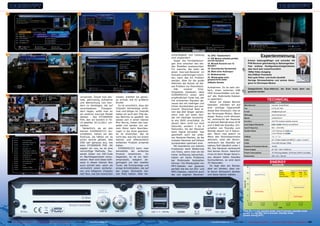 16                                                                                  20                                                                     22                                                               23




17                                                                                  21                                                                     schwindigkeit und Leistung
                                                                                                                                                           sind ungeändert.
                                                                                                                                                                                          16. EPG- Tabellenform                                      Expertenmeinung
                                                                                                                                                                                          17. PIP Modus arbeitet perfekt
                                                                                                                                                             Sogar die Fernbedienun-      mit HD-Sendern                              Extrem leistungsfähiger und schneller HD
                                                                                                                                                           gen sind zwischen den bei-     18. Mosaik-Ansicht von 12                   PVR Receiver gleichwertig zu Spitzengeräten
                                                                                                                                                           den Modellen austauschbar.     Sendern                                     Fast endlose Konfigurationsmöglichkeiten
                                                                                                                                                           Für manche, die mehr als       19. Vereinfachte Senderliste
                                                                                                                                                                                          20. Wahl einer Audiospur
                                                                                                                                                                                                                             +        aber doch sehr nutzerfreundlich
                                                                                                                                                                                                                                      1080p Video-Ausgang
                                                                                                                                                           einen Icecrypt-Receiver im
                                                                                                                                                           Schrank unterbringen möch-     21. Bildbetrachter                          Alle DiSEqC-Protokolle                                           Jacek Pawlowski
                                                                                                                                                           ten, kann das ein Problem      22. Wiedergabe einer                        Sehr gute Video- und Audio-Qualität                                 TELE-satellite
                                                                                                                                                                                                                                                                                                             Test Center
                                                                                                                                                                                          gespeicherte Datei                          Geringe Stromaufnahme und extrem ökolo-
                                                                                                                                                           werden. Aber für die große                                                                                                                             Poland

                                                                                                                                                           Mehrheit der Nutzer ist die-   23Radio-Sender                              gisch im Stromspar-Modus
                                                                                                                                                           ses Problem nur theoretisch.
                                                                                                                                                                                          Aufnahmen. Es ist sehr ein-
                                                                                                                                                             Alle    unserer      Emp-                                                Gelegentlicher Scan-Abbruch, der Scan muss dann neu
                                                                                                                                                           fangstests bewiesen, dass
                                                                                                                                                                                          fach, einen externen USB           –        gestartet werden
                                                                                                                                                                                          HDD anzuschließen und dar-
18                                                                                                                                                         S3500HDCCCI einen sehr
                                                                                      verwendet. Glaubt man des-          wissen, arbeitet sie genau-                                     auf alle Multimedia-Dateien
                                                                                                                                                           empfindlichen Tuner hat, der
                                                                                      halb, gleichzeitig Aufnahme         so schnell, wie ihr größerer     mit schwachen Signalen ge-
                                                                                                                                                                                          zu speichern.                                                       TECHNICAL
                                                                                      und Betrachtung von Sen-            Bruder.                                                           Bevor wir diesen Bericht                                                    DATA
                                                                                                                                                           nauso wie mit niedrigen und
                                                                                      dern zu benötigen, die auf            Es ist ersichtlich, dass der                                  beenden, möchten wir auf             Manufacturer	                       Icecrypt, Great Britain
                                                                                                                                                           hohen Symbolraten gut aus-
                                                                                      verschiedenen      Transpon-        Chipsatz keineswegs einfa-                                      eine wichtige Eigenschaft            Fax	                                01795 427 666
                                                                                                                                                           kommt. Manchmal lässt ei-
                                                                                      dern liegen, sollte man an          cher und billiger ist. Deshalb                                  dieser Box hinweisen. Das ist
                                                                                                                                                           nen das Bild länger warten,                                         E-mail	                             info@icecrypt.com
                                                                                      ein anderes Icecrypt Modell         haben wir auch den Titel die-                                   der Stromspar-Modus. Wenn
                                                                                                                                                           wenn man auf einen Sen-                                             Web page	                           www.icecrypt.com
                                                                                      denken - den STC6000HD              ses Berichts so gewählt. Sie                                    dieser Modus nicht aktiviert
                                                                                                                                                           der mit niedriger Symbolra-                                         Model	                              S3500HDCCI
                                                                                      PVR, den wir kürzlich in TE-        setzen sich in einen kleinen                                    ist, verbraucht der Receiver
                                                                                                                                                           te wie 2000 umschaltet. Es                                          Function	                           HD PVR enabled satellite receiver
                                                                                      LE-satellite 10-11/2011 vor-        Mini Morris, treten das Gas-     dauert dann nicht nur eine     im aktiven Betrieb etwa 10 W
                                                                                                                                                                                          und 5 Watt bei Standby. Um-          Input Signal Standards	                   /         , MPEG2 and MPEG4
                                                                                      stellten.                           pedal und werden von sei-        Sekunde, sondern 3 bis 4
                                                                                        Tatsächlich, als wir den          nem Motor beim Beschleu-         Sekunden, bis der Receiver     schalten von Standby zum             Input Frequency	                    950 ~ 2150 MHz

                                                                                      kleinen S3500HDCCCI ein-            nigen in die Sitze gepresst.     beim Signal einrastet. Das     Betrieb dauert nur 4 Sekun-          Symbol Rates	                       2-67.5 Ms/sec for         and
                                                                                      schalteten, hatten wir den          Es ist erkennbar, das ist        geschieht auch bei ande-       den. Wenn man jedoch im              	                                   2-52.5 Ms/sec for
19                                                                                    Eindruck, als hätten wir es         nicht das, was Sie von einem     ren Receiver-Marken, da die    Menü den Stromsparmodus              DiSEqC	                             1.0, 1.1, 1.2
                                                                                      schon einmal gehabt. Das            kleinen und offensichtlich       meisten Receiver auf höhere    aktiviert, sinkt der Strom-          Audio	                              AC-3 Dolby Digital and MPEG 1 Layer 1,2 and 3
                                                                                      OSD sah genauso aus, wie            einfachen Produkt erwartet       Symbolraten optimiert sind.    verbrauch bei Standby auf            Video	                              From 480i through 1080p
                                                                                      beim STC6000HD PVR. OK              haben.                             Mit Ausnahme von kleinen     nahezu Null (deutlich unter 1        Number of Channels Stored	          10.000
                                                                                      sagten wir uns, es ist eine           S3500HDCCCI kann man           Problemen beim Bildformat      W). Der Receiver verbraucht          Power Supply	                       AC 100 ~ 240 V 50/60 Hz
                                                                                      vernünftige Methode, Tau-           keinesfalls   als    einfaches   von Fotos, wenn man sie bei    fast keinen Strom. Natürlich
                                                                                                                                                                                                                               Power Consumption	                  12 V/2A plug adapter: 24 W max (10W in our tests)
                                                                                      sende Zeilen von SW-Code            Produkt     bezeichnen.     Im   hoher Auflösung betrachtet,    muss es dann länger dauern,
                                                                                                                                                                                                                               Dimensions	                         220 x 35 x 145 mm
                                                                                      im Nachfolgeprodukt einzu-          Gegenteil, es ist ein Spit-      haben wir keine Probleme       aus diesem tiefen Standby
                                                                                      setzen. Aber wird diese Soft-       zenprodukt, lediglich ab-        bei Multimedia feststellen     hochzufahren, es sind dann
                                                                                      ware in dieser kleinen Box          gemagert um den zweiten          können. Die Wiedergabe von     35 Sekunden.                                                           ENERGY
                                                                                      auch schnell sein, wenn sie         Tuner, die Frontanzeige und                                       Es liegt also am Nutzer,                                                DIAGRAM
                                                                                                                                                           MP3-Dateien war genauso
                                                                                      vermutlich einen einfache-          einige Schnittstellen, die auf   perfekt wie die von AVI- und   aber wir denken, dass vie-
                                                                                      ren und billigeren Chipsatz         der engen Rückseite kei-         MPG-Dateien, natürlich auch    le davon ökologisch denken
                                                                                                                                                                                                                                                                              Mode            Apparent Active Factor
                                                                                                                                                                                                                                                                              Active          25 W      10 W 0.4
                                                                                      hat? Nun, wie Sie inzwischen        nen Platz hatten. Aber Ge-       die von eigenen Receiver-      und diese Option wählen.                           Apparent Power                   StandBy         13 W       5 W 0.38
                                                                                                                                                                                                                                                                              Deep StandBy     0W        0W 1




                                                                                                                                                                                                                                                                                                   Apparent Power


                                                                                                                                                                                                                                             Active Power


                                                                                                                                                                                                                                                                                                   Active Power




                                                                                                                                                                                                                              First 10 minutes: operate mode, next 5 minutes: standby mode
                                                                                                                                                                                                                              (power saving ON), last 5 minutes: standby mode
                                                                                                                                                                                                                              (power saving OFF).


 106 TELE-satellite International — The World‘s Largest Digital TV Trade Magazine — 12-01/2012 — www.TELE-satellite.com                                                                      www.TELE-satellite.com — 12-01/2012 —    TELE-satellite International — The World‘s Largest Digital TV Trade Magazine     107
 