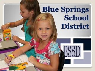 Blue Springs
      School
     District
 