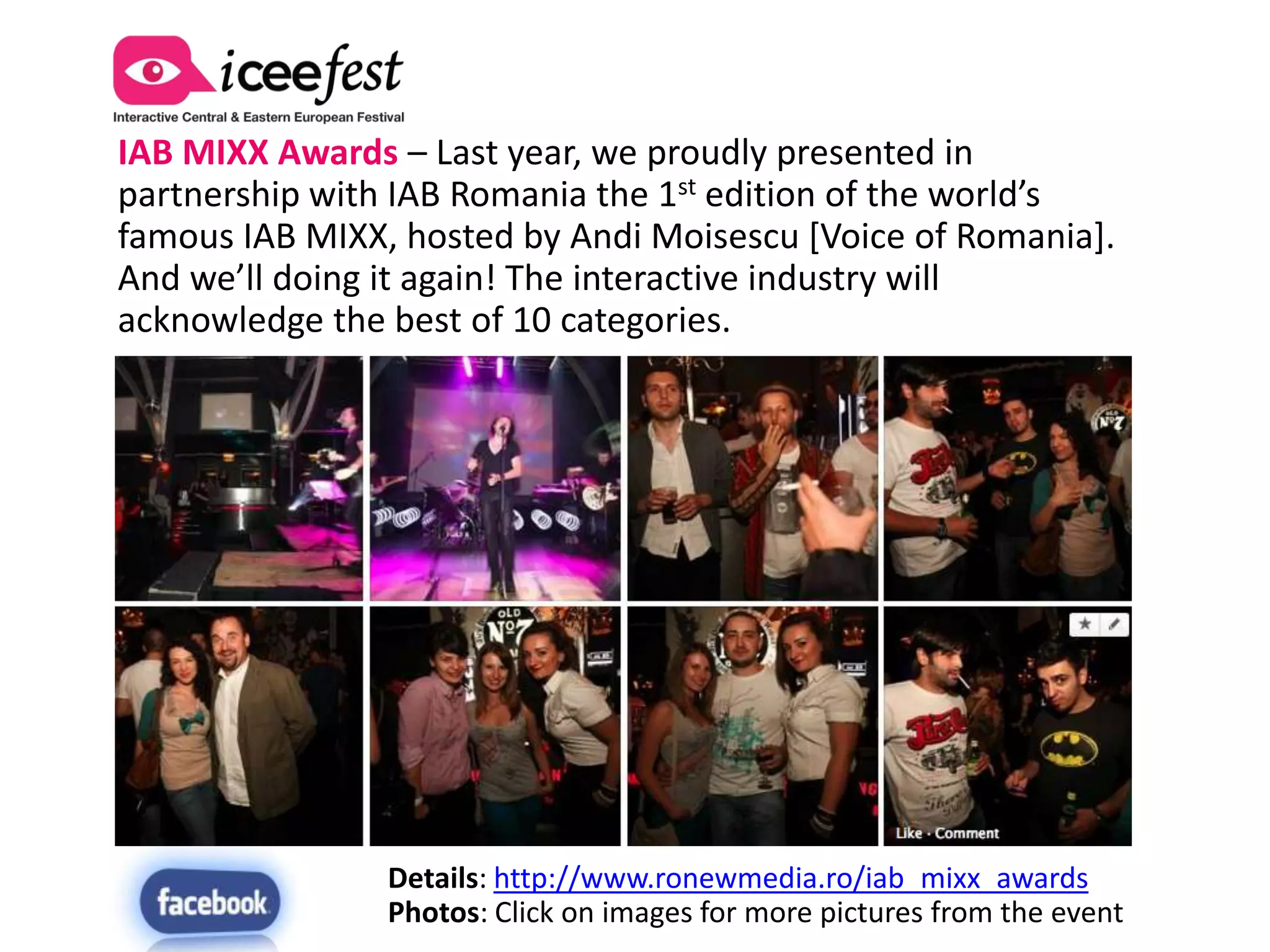 3. AWARDS,
MEDIA & FUN
 IAB MIXX Awards 2012
   Viral Movie Night
       Magazine
         WebTV
         Party
 