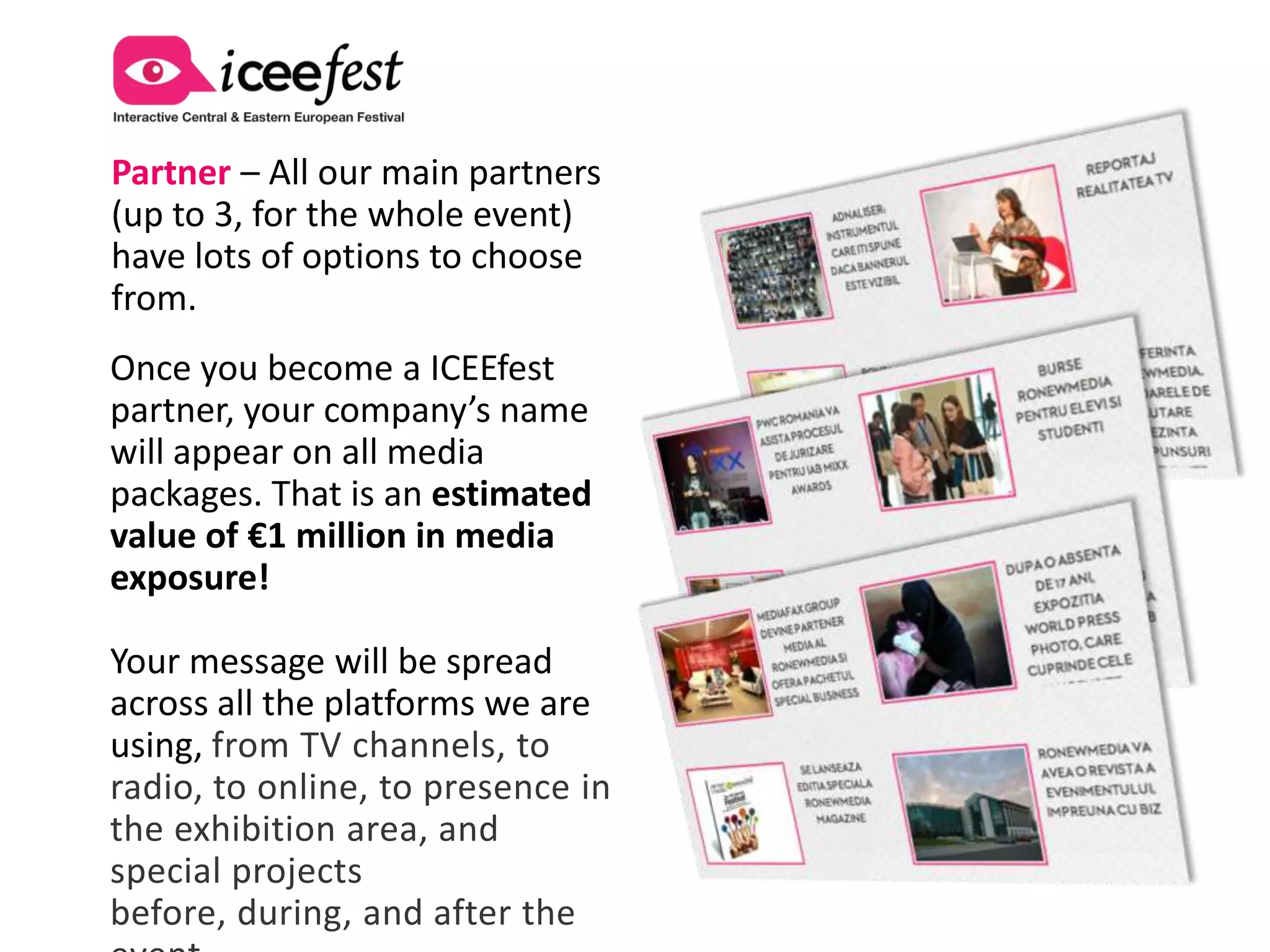 Many ways to become our partner!
 