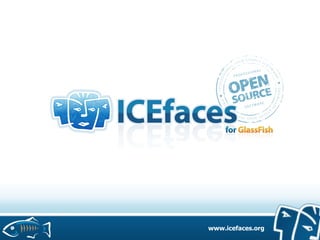 www.icefaces.org
 