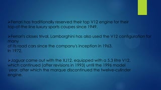 Presentation on V12 Engine