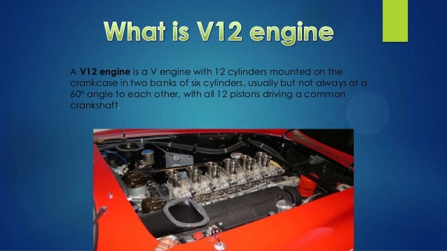 Presentation on V12 Engine