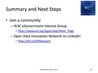 Questions




              2012 INTERNATIONAL OPEN GOVERNMENT DATA CONFERENCE—OPEN GOV DATA TUTORIAL
9 July 2012                            ICEGOV Open Data Tutorial                          48
 
