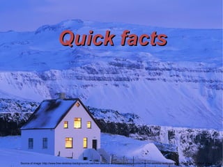 The local parliament, the Althing, was created in 930. 