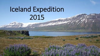 Iceland Expedition
2015
 