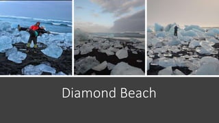 Diamond Beach
 