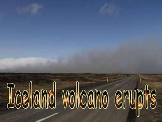 Iceland volcano erupts 