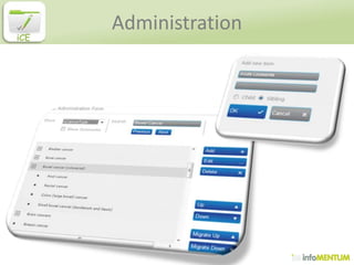 Administration
iCE
 