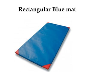 Rectangular Blue mat
 