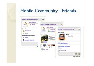 Mobile Community - Friends
 