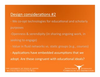 What does the future of design for online learning look like? Emerging technologies, Openness, MOOCs, and Digital Scholarship