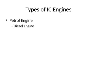 Types Of Ice Engine Internal combustion engine and it's types | PPTX