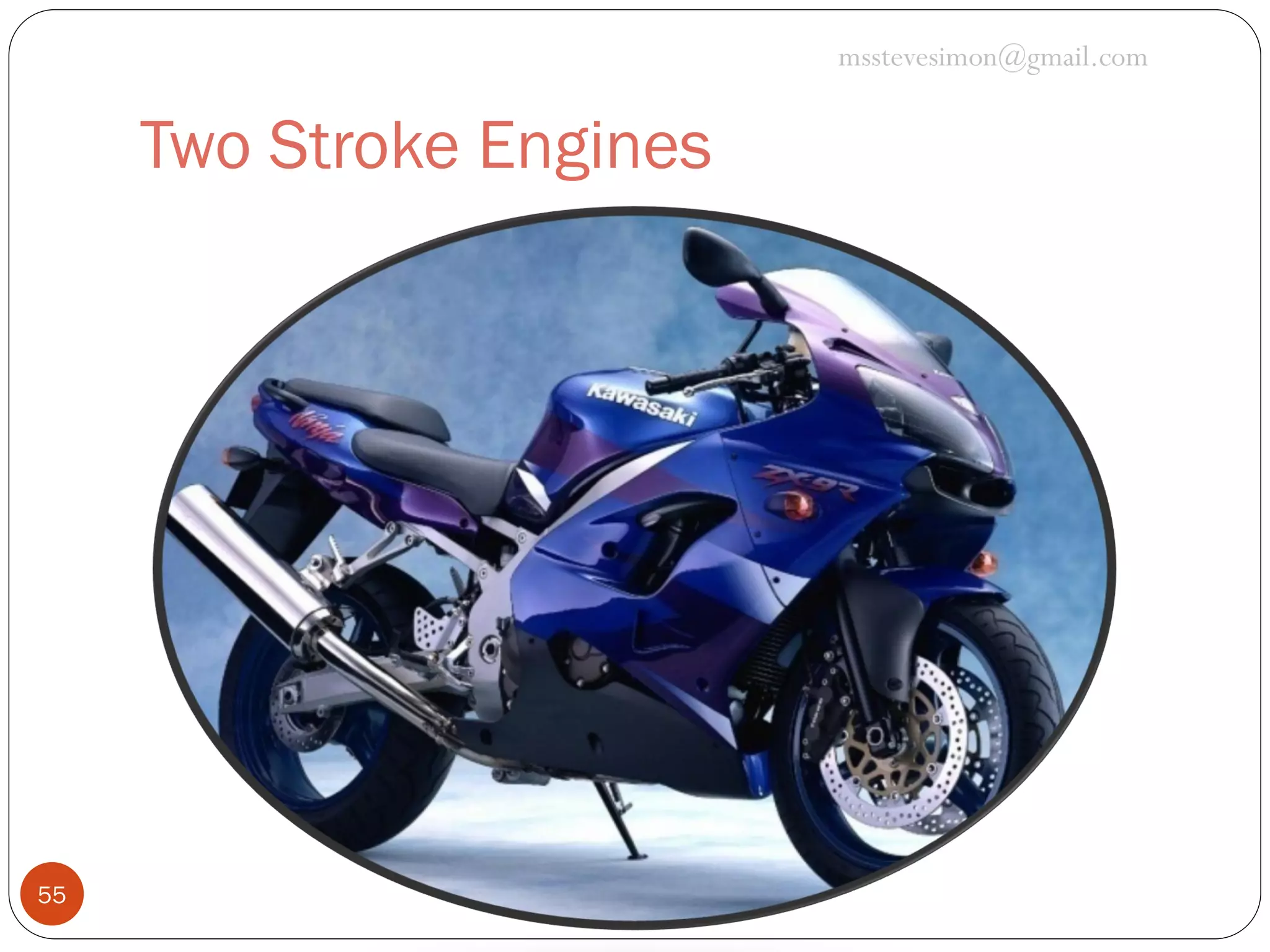 msstevesimon@gmail.com

Two Stroke Engines

55

 