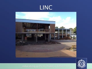 LINC




educating girls to make a difference
 