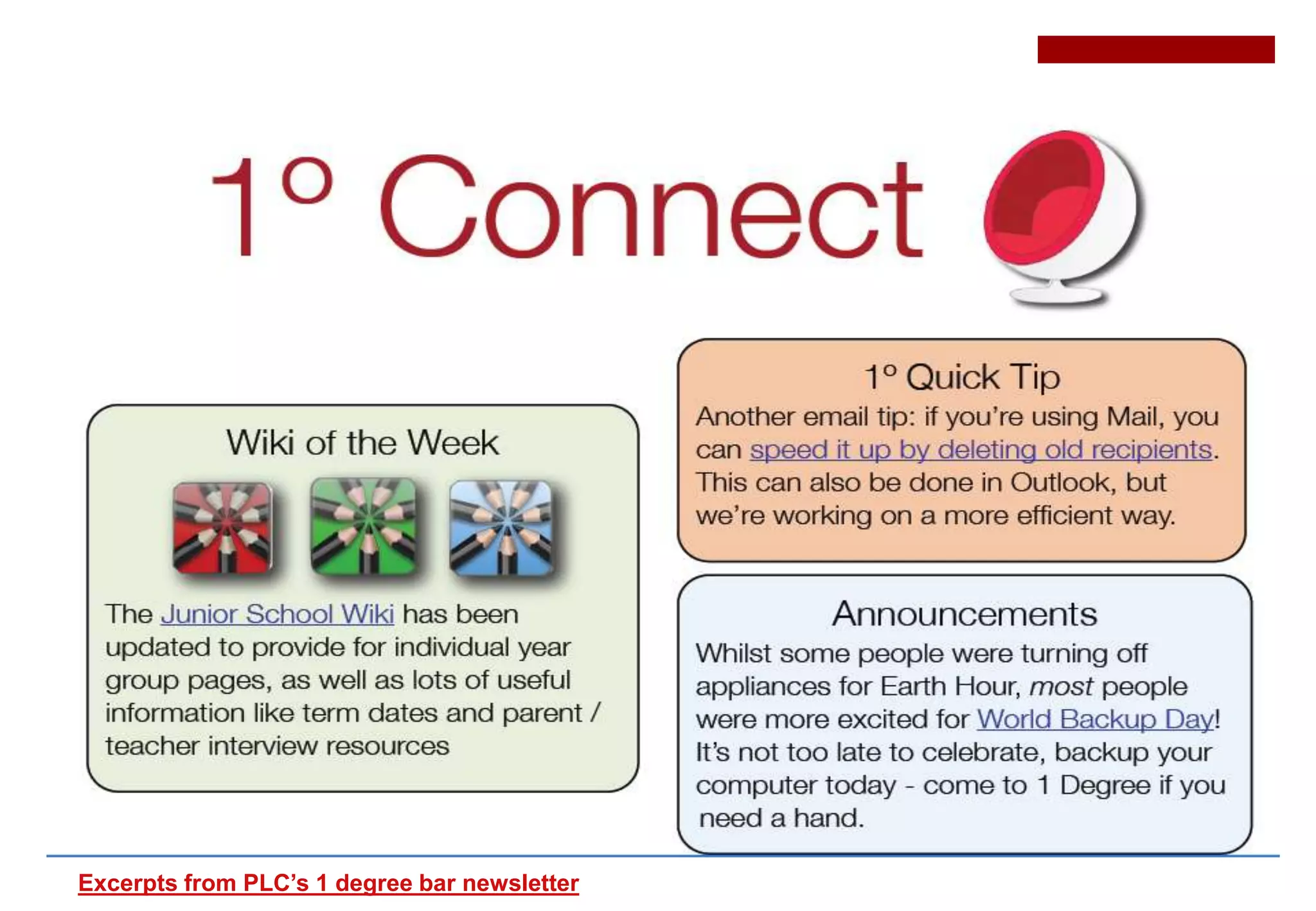 Excerpts from PLC’s 1 degree bar newsletter
 