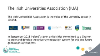 The Irish Universities Association (IUA)
The Irish Universities Association is the voice of the university sector in
Irela...