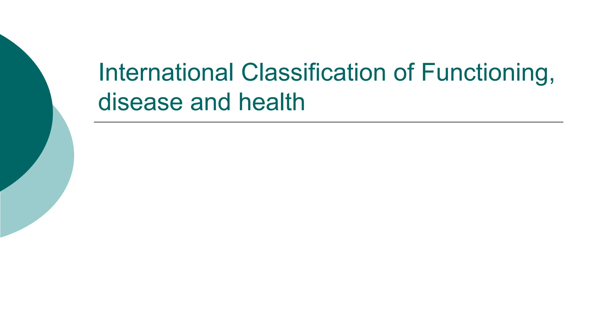 International classification of functioning and clinical reasoning.pptx