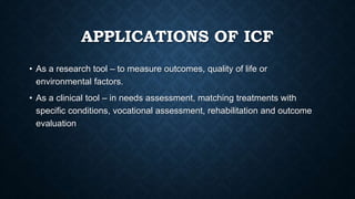 Icf (international classification of functioning disability and health ...