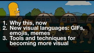 Visual journalism: gifs, emoji, memes and other techniques