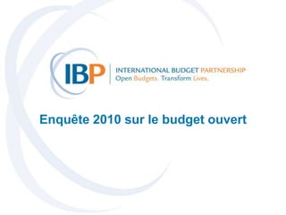 Enquête 2010 sur le budget ouvert  