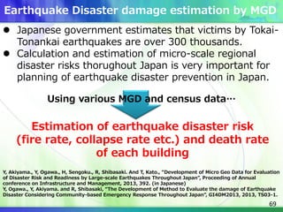  Japanese government estimates that victims by Tokai-
Tonankai earthquakes are over 300 thousands.
 Calculation and esti...