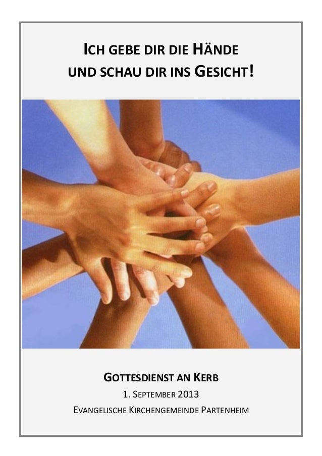 Ich Gebe Dir Die Hande Kerbegottesdienst 1 September 2013 P