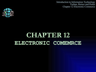 CHAPTER 12 ELECTRONIC COMEMRCE 