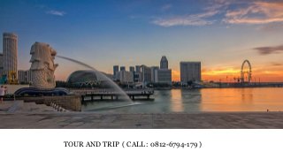 TOUR AND TRIP ( CALL : 0812-6794-179 )
 
