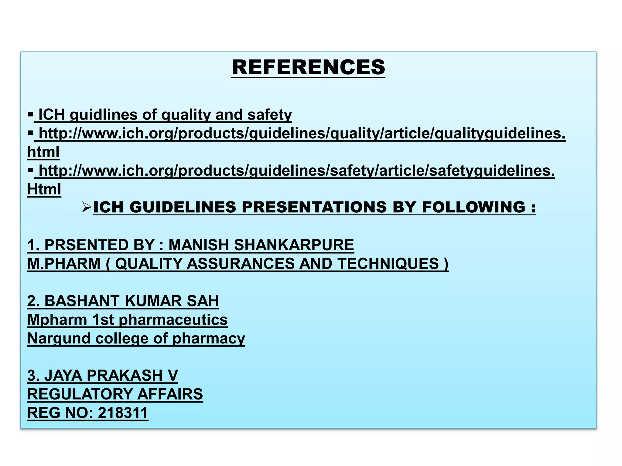 ICH [ Q ] Guidelines | PPTX