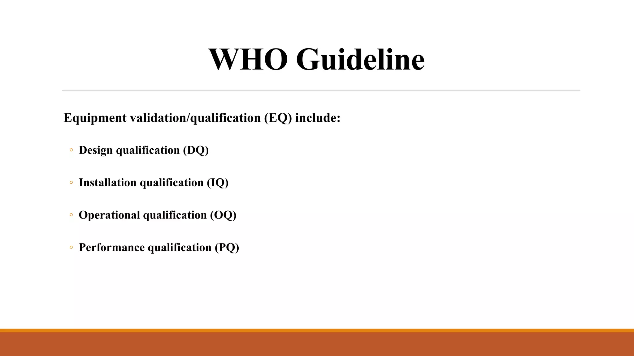 ICH and WHO Guideline for Validation and Calibration.pptx